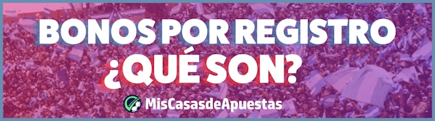 Bonos por registro que son banner Argentina