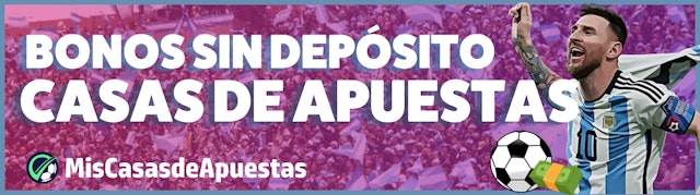 Casas de apuestas sin deposito banner Argentina