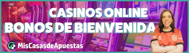 Casinos online bonos de bienvenida banner Argentina