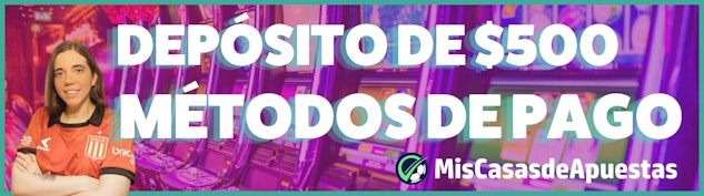 Metodos de pago casinos de 500 banner Argentina