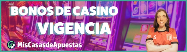 Vigencia bonos de casino banner Argentina