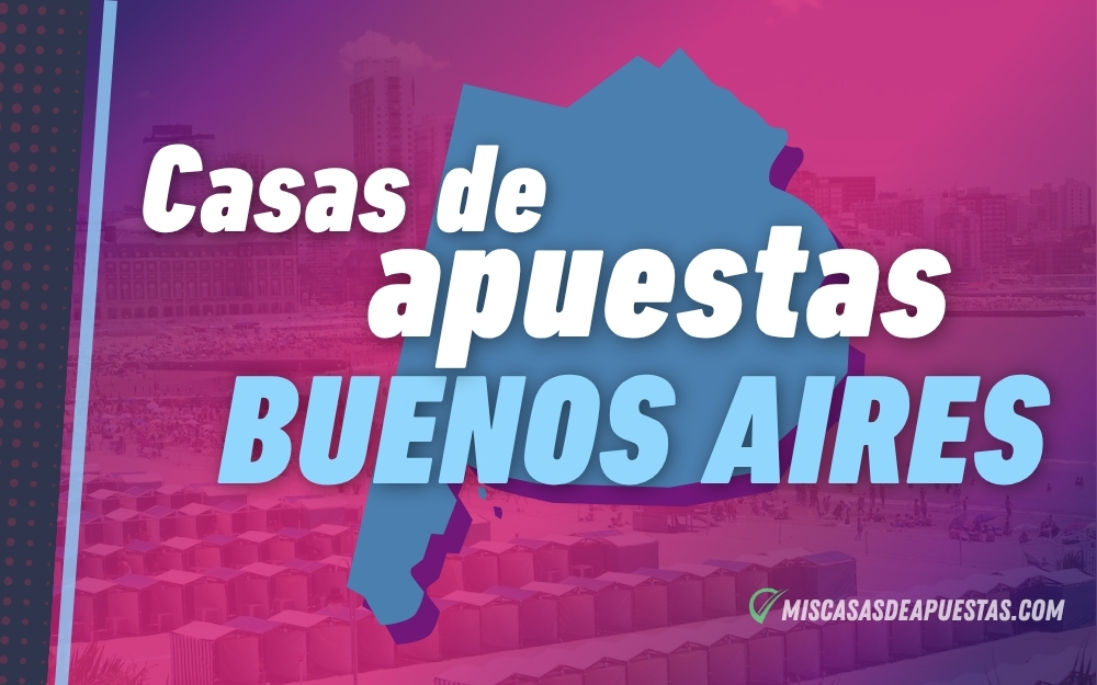 Casas de apuestas Buenos Aires