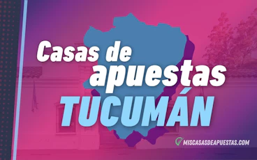 Casas de apuestas Tucuman
