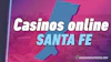 Casinos online Santa Fe
