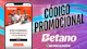 Codigo promocional Betano