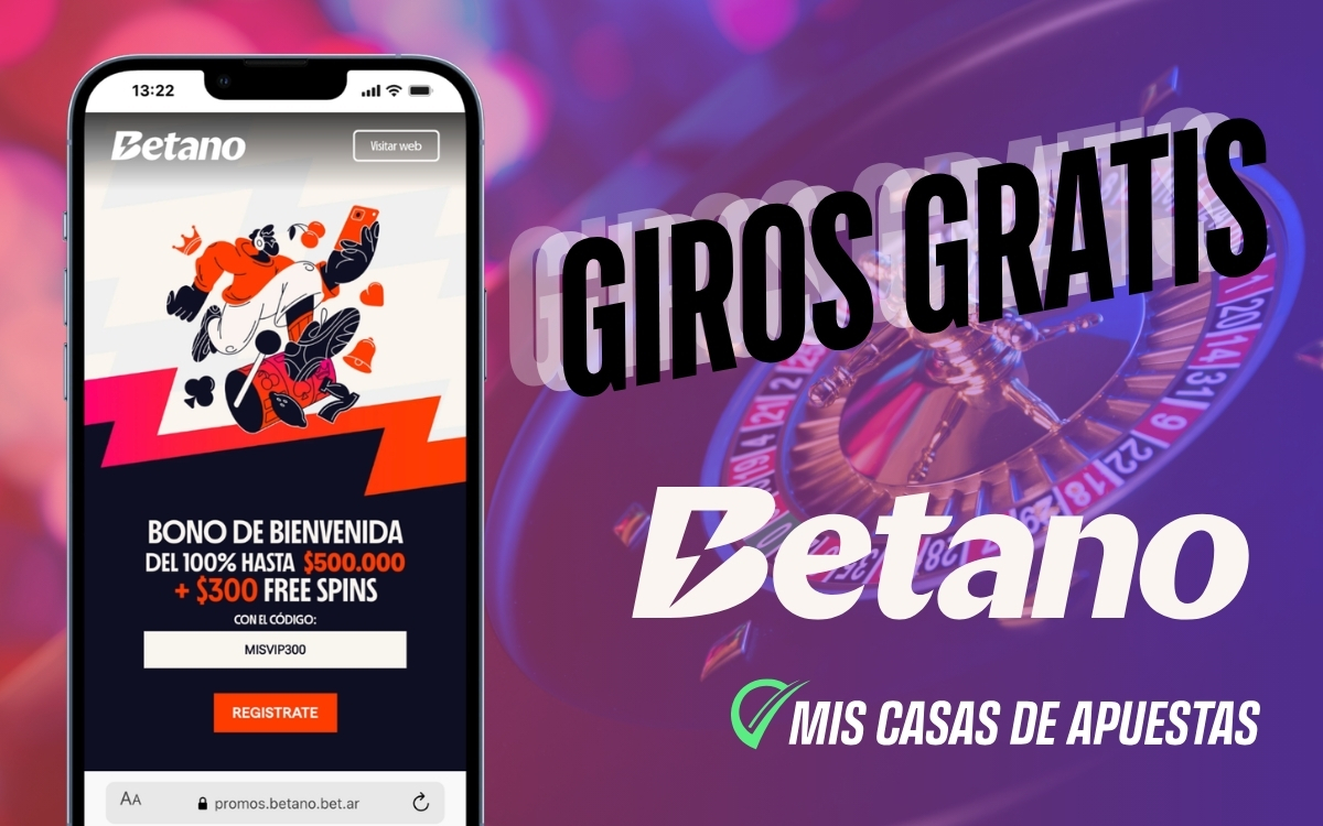 Giros gratis Betano background Argentina