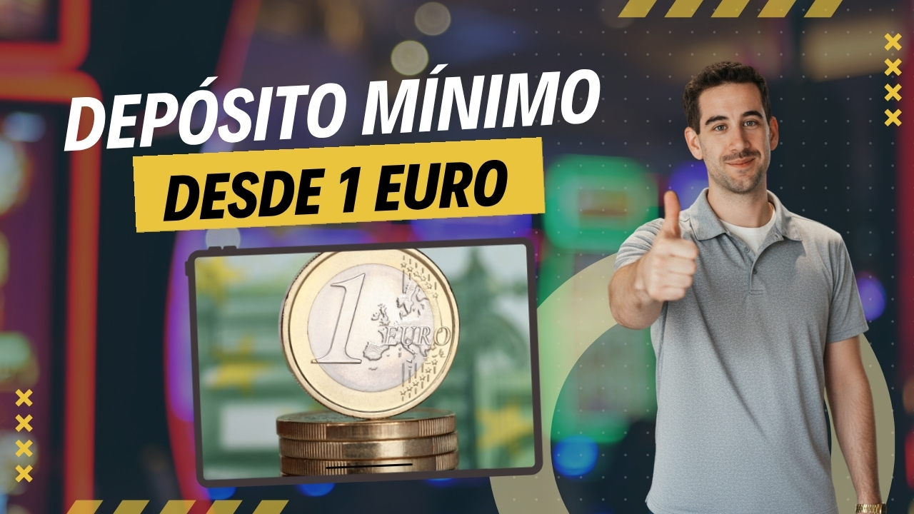 Casinos deposito minimo 1eur
