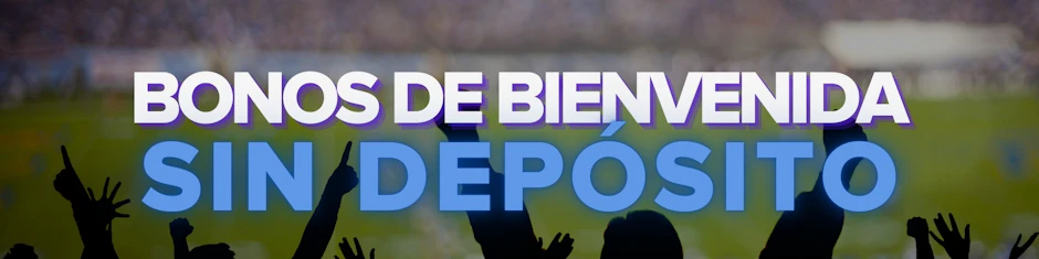 Bonos De Bienvenida Sin Rollover Sin Dep sito Y Nuevos 2025 bonos-de-bienvenida-sin-rollover-sin-dep-sito-y-nuevos-2025