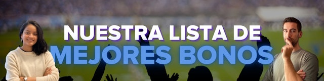 Banner nuestra lista de mejores bonos