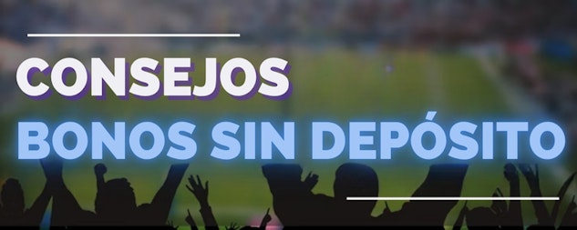 Bonos sin deposito consejos banner Mexico