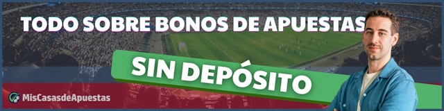 Bonos de apuestas sin deposito