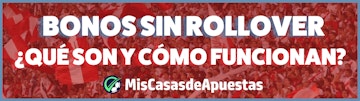 Que son y como funcionan bonos sin rollover banner Peru