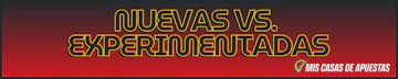 Nuevas vs experimentadas banner Peru