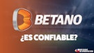 Betano es confiable en Chile