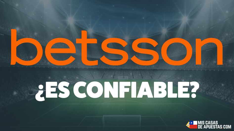 Betsson es confiable