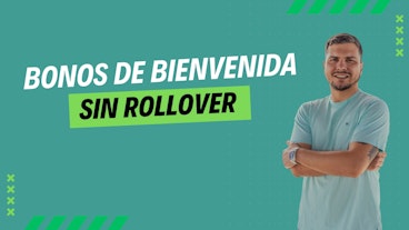Bonos de bienvenida sin rollover