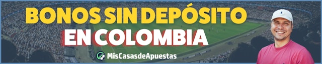 Bonos sin deposito en Colombia