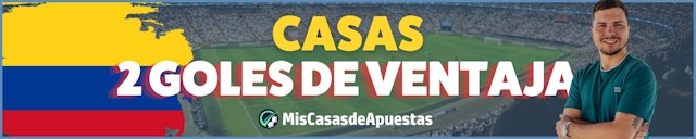 Casas de apuestas 2 goles de ventaja