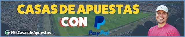 Casas de apuestas con Pay Pal 2