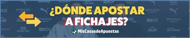 Casas de apuestas con fichajes