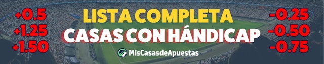 Casas de apuestas con handicap asiatico