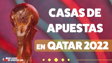 Casas de apuestas en Qatar 2022