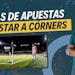 Casas de apuestas para apostar a corners