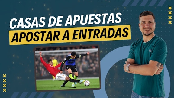 Casas de apuestas para apostar a entradas