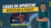 Casas de apuestas para apostar a pases