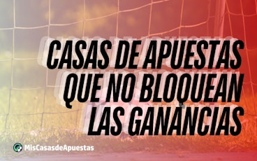 Casas de apuestas que no bloquean ganancias banner Peru