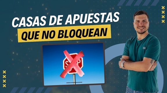 Casas de apuestas que no bloquean