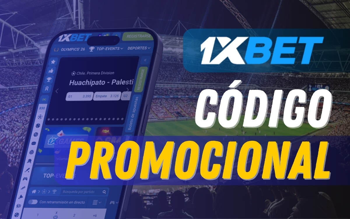 1xbet chile codigo promocional