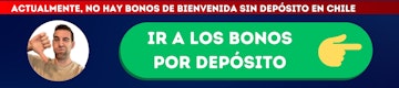 Bonos sin deposito chile con deposito