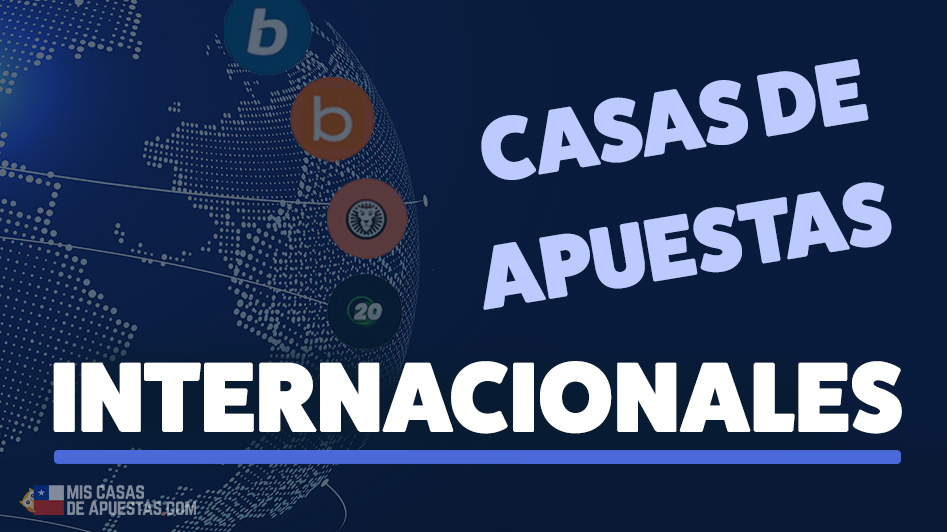 Casas de apuestas internacionales
