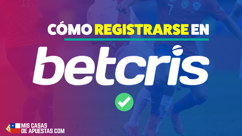 Como registrarse en Betcris