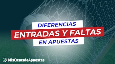 Diferencias entre entradas y faltas