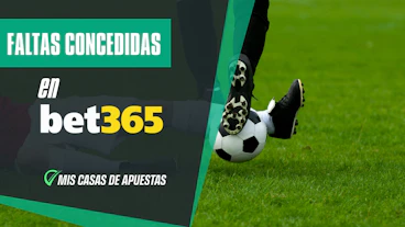 Faltas concedidas en Bet365 1