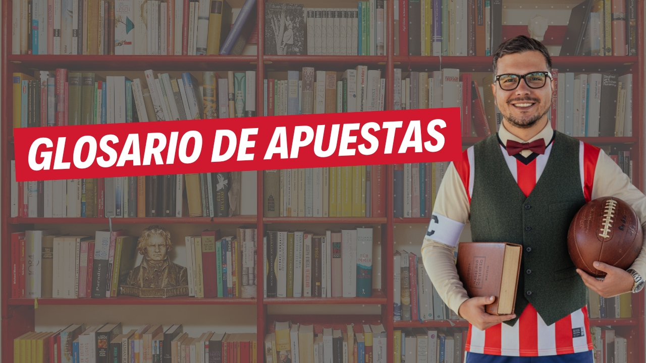Glosario de apuestas deportivas