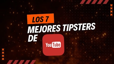 Los 7 mejores tipsters de You Tube 2