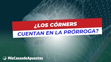 Los corners cuentan en la prorroga
