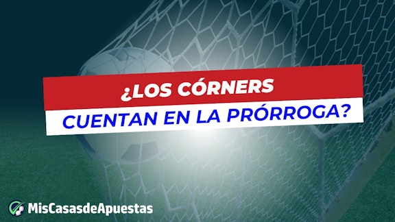 Los corners cuentan en la prorroga