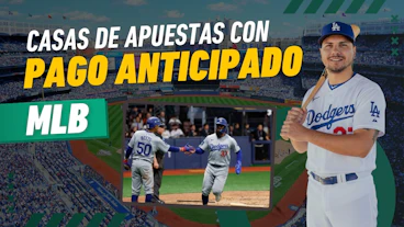 Pago anticipado MLB