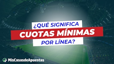Que significa cuotas minimas por linea