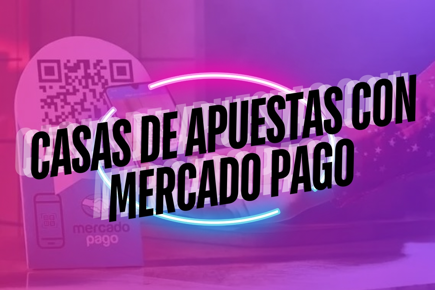 Casas de apuestas con Mercado Pago teaser