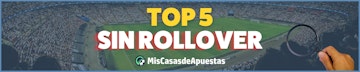 Top 5 bonos sin rollover