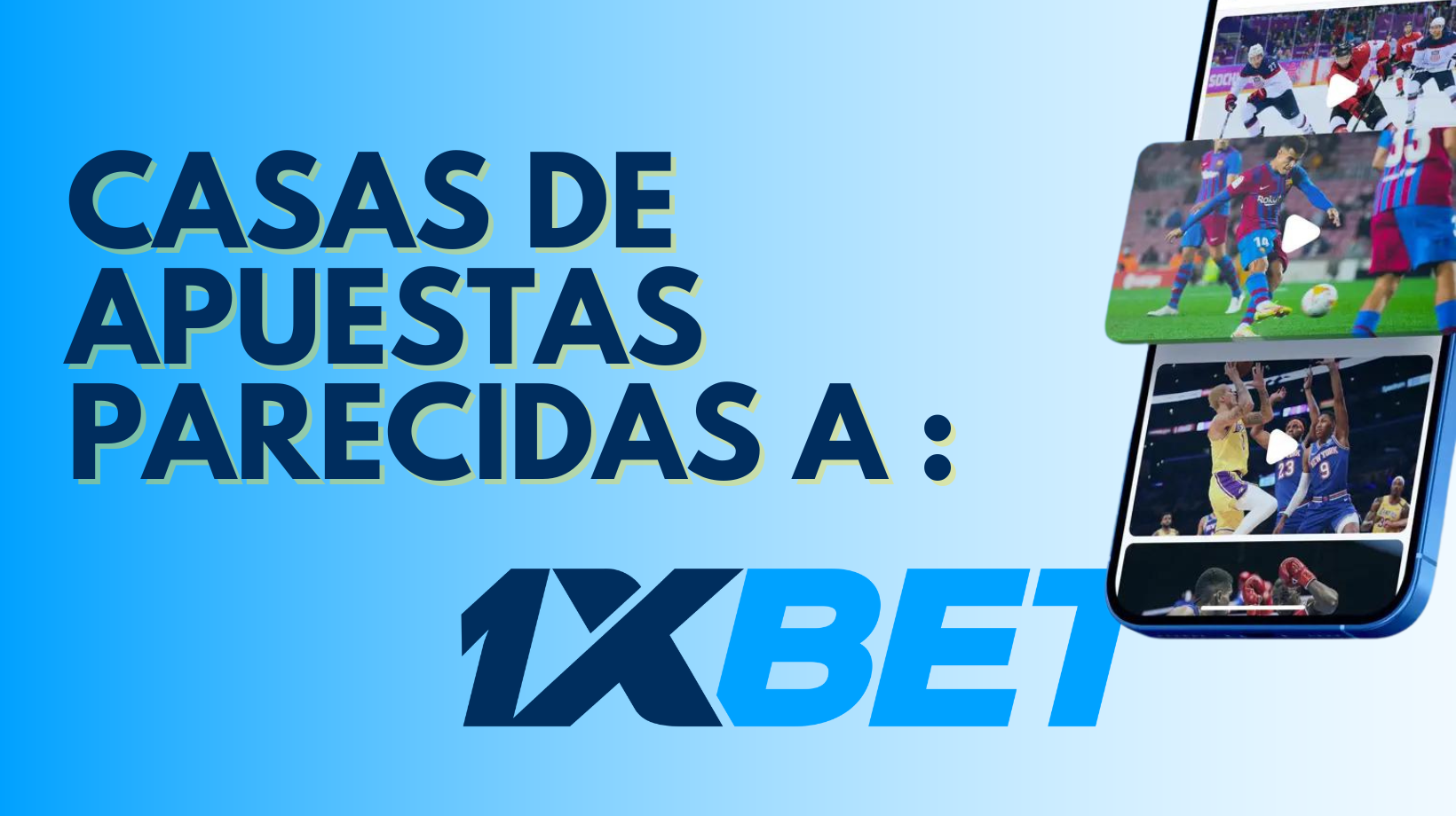 casas de apuestas parecidas a 1xbet